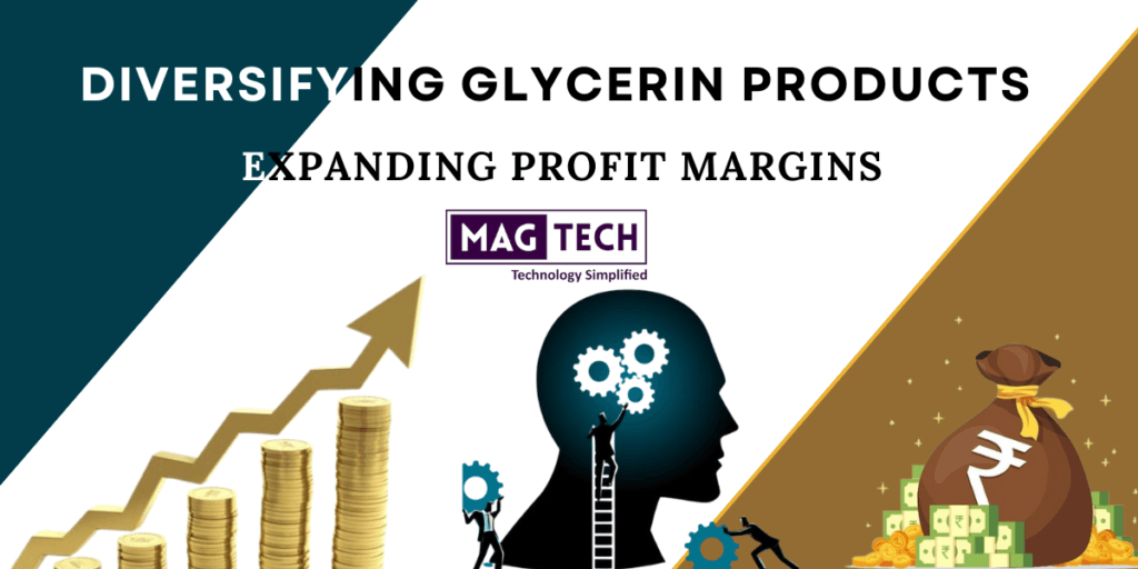 DIVERSIFYING GLYCERIN PRODUCTS EXPANDING PROFIT MARGINS blog thumbnail