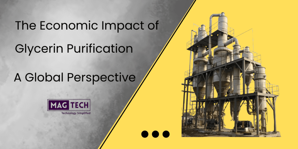 The Economic Impact of Glycerin Purification