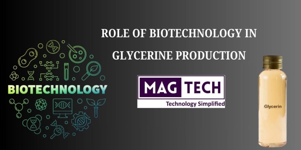 ROLE OF BIOTECHNOLOGY IN GLYCERINE PRODUCTION - BLOG THUMBNAIL
