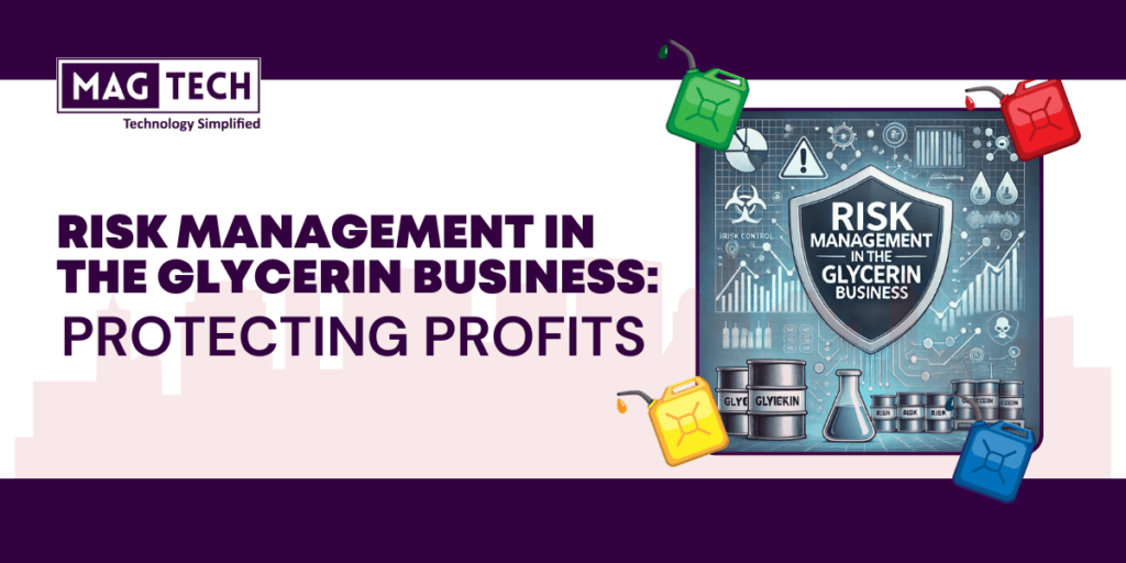 Risk Management in the Glycerin Business