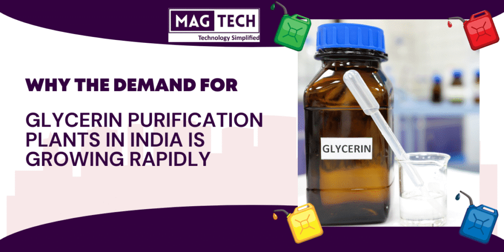 Glycerin purification plant in India